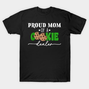 Proud Mom Of A Cookie Dealer T-Shirt